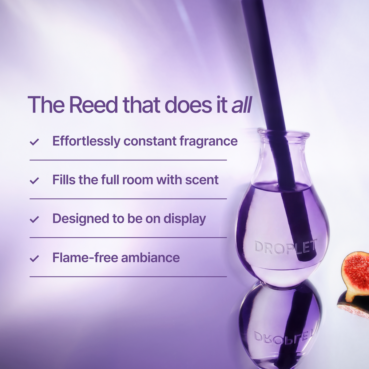 Purple droplet reed diffuser bottle with a black reed stem, shown on a soft purple background with marketing text listing benefits and a small fig slice prop.