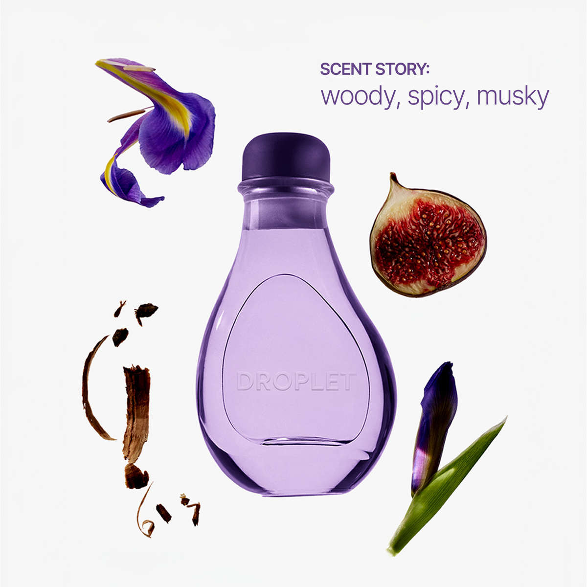 A purple glass perfume bottle labeled 'DROPLET' centered on a light gray background, surrounded by botanical and spice-inspired illustrations including a purple iris flower, a fig, dried bark pieces, and text reading 'SCENT STORY: woody, spicy, musky'.