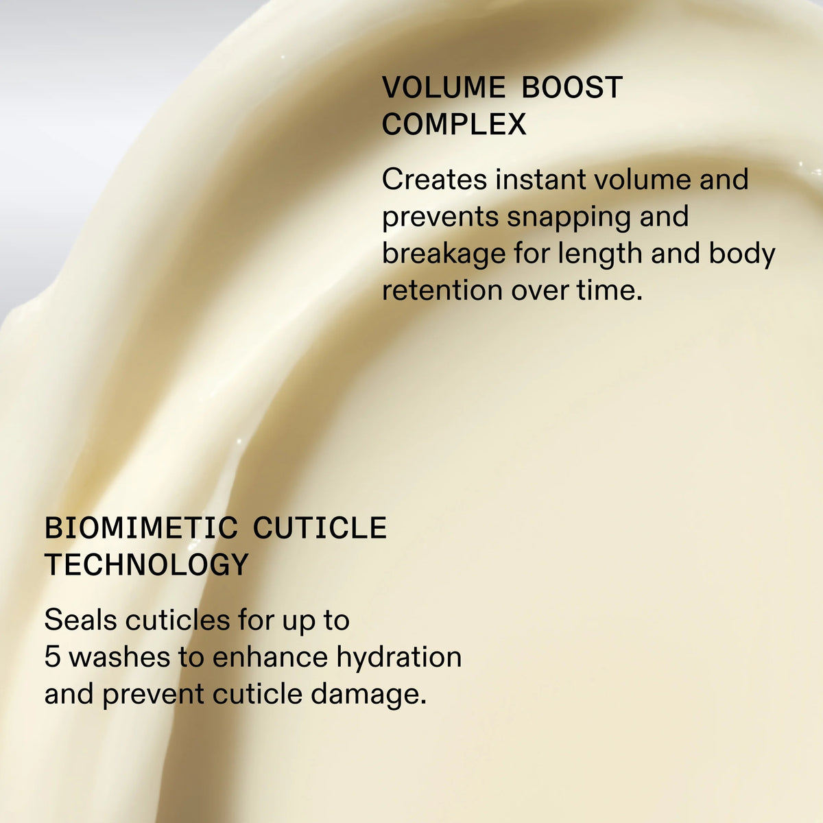 Close-up of a creamy texture with text about volume boost complex and biomimetic cuticle technology.